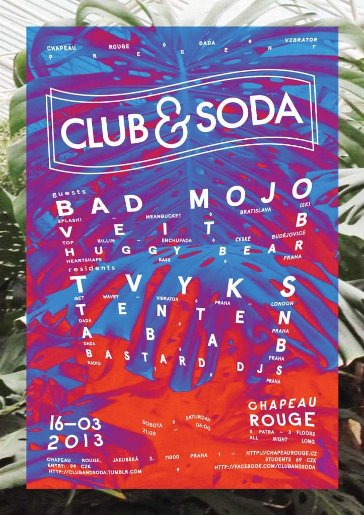 Club & Soda with Bad Mojo, Veit B, Huggy Bear & more - フライヤー表
