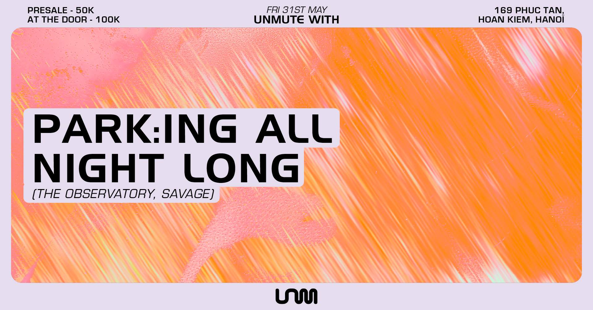 Unmute with Park:ING All Night Long - フライヤー裏