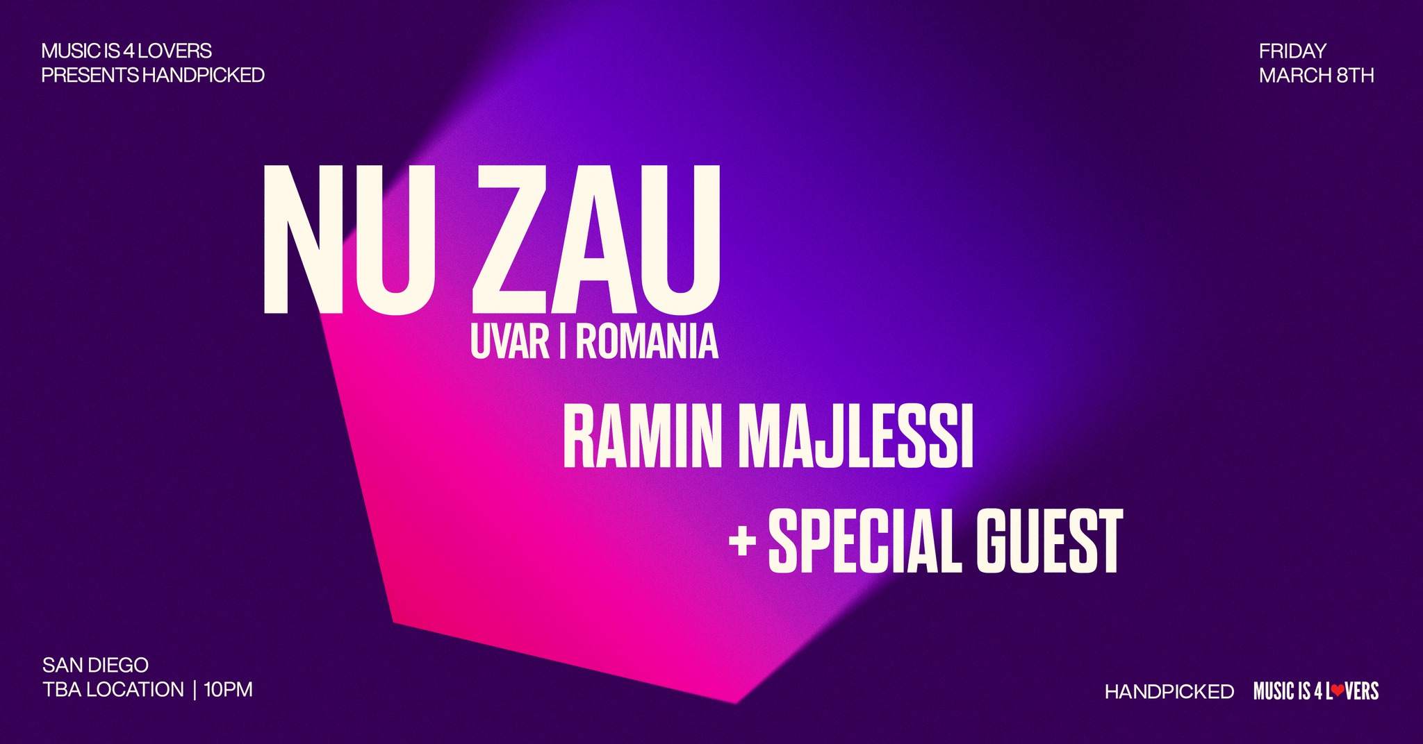 Music is 4 Lovers presents..Handpicked with Nu Zau + Ramin Majlessi + Special Guest - フライヤー表