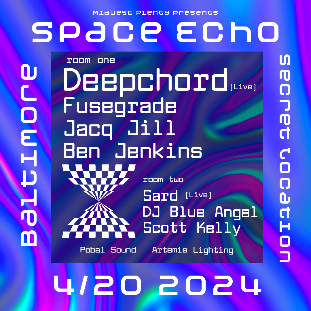 SPACE ECHO: DeepChord (live), Sard (live), Fusegrade, Jacq Jill, DJ Blue Angel - Página frontal