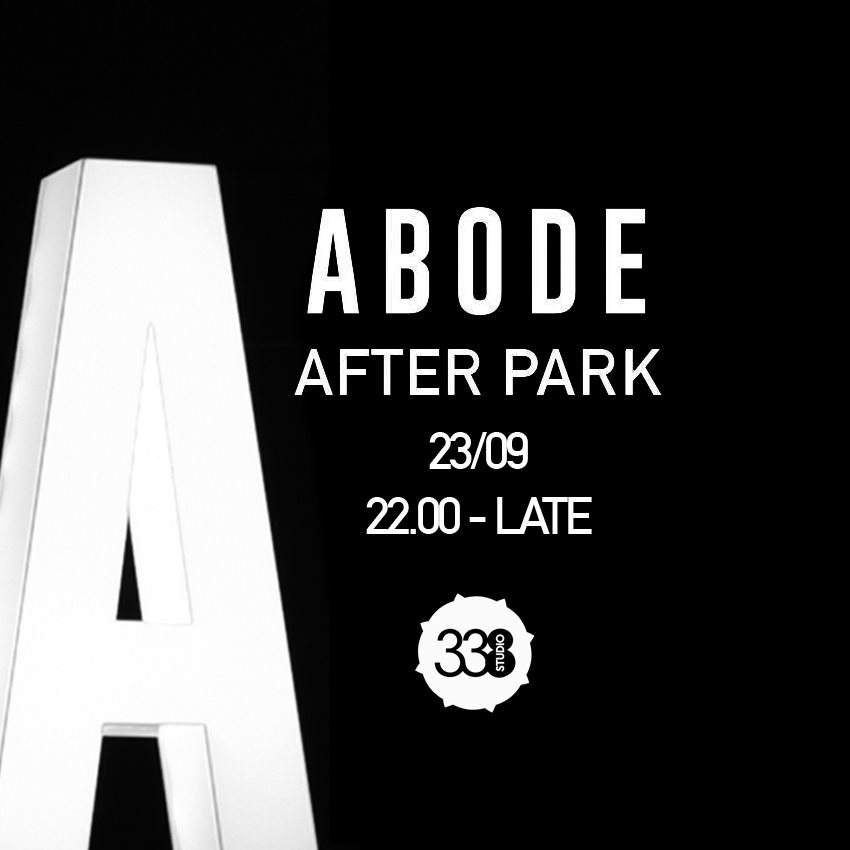 ABODE After Park - Official Festival After Party - Página frontal