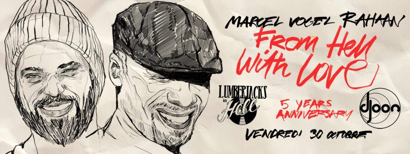 Marcel Vogel, DJ Rahaan & Mr Mendel - Lumberjacks In Hell 5 Year Anniversary - フライヤー表