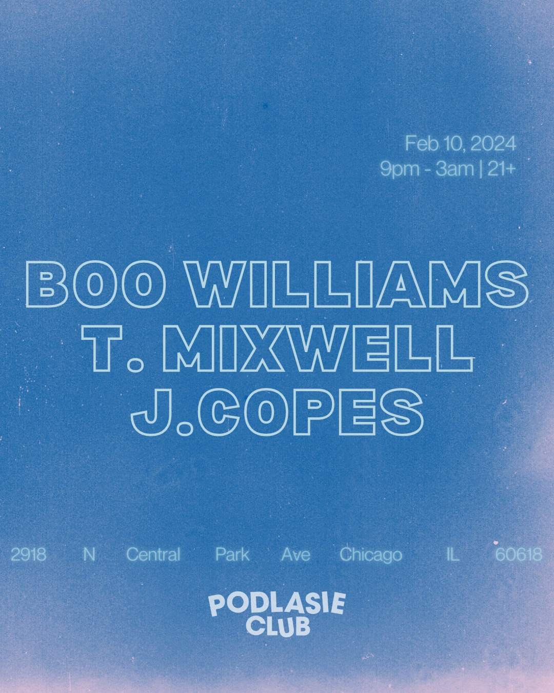 Boo Williams, T. Mixwell, J. Copes - フライヤー表