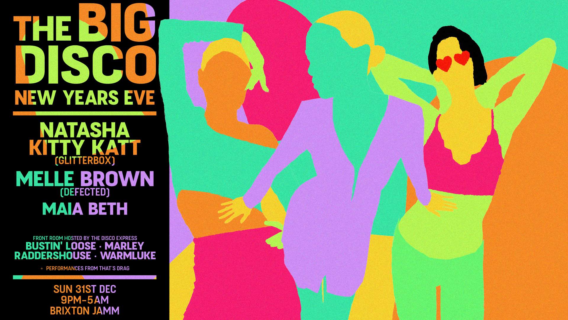 The Big Disco: New Years Eve w/ Natasha Kitty Katt (Glitterbox), Melle Brown (Defected) - フライヤー表