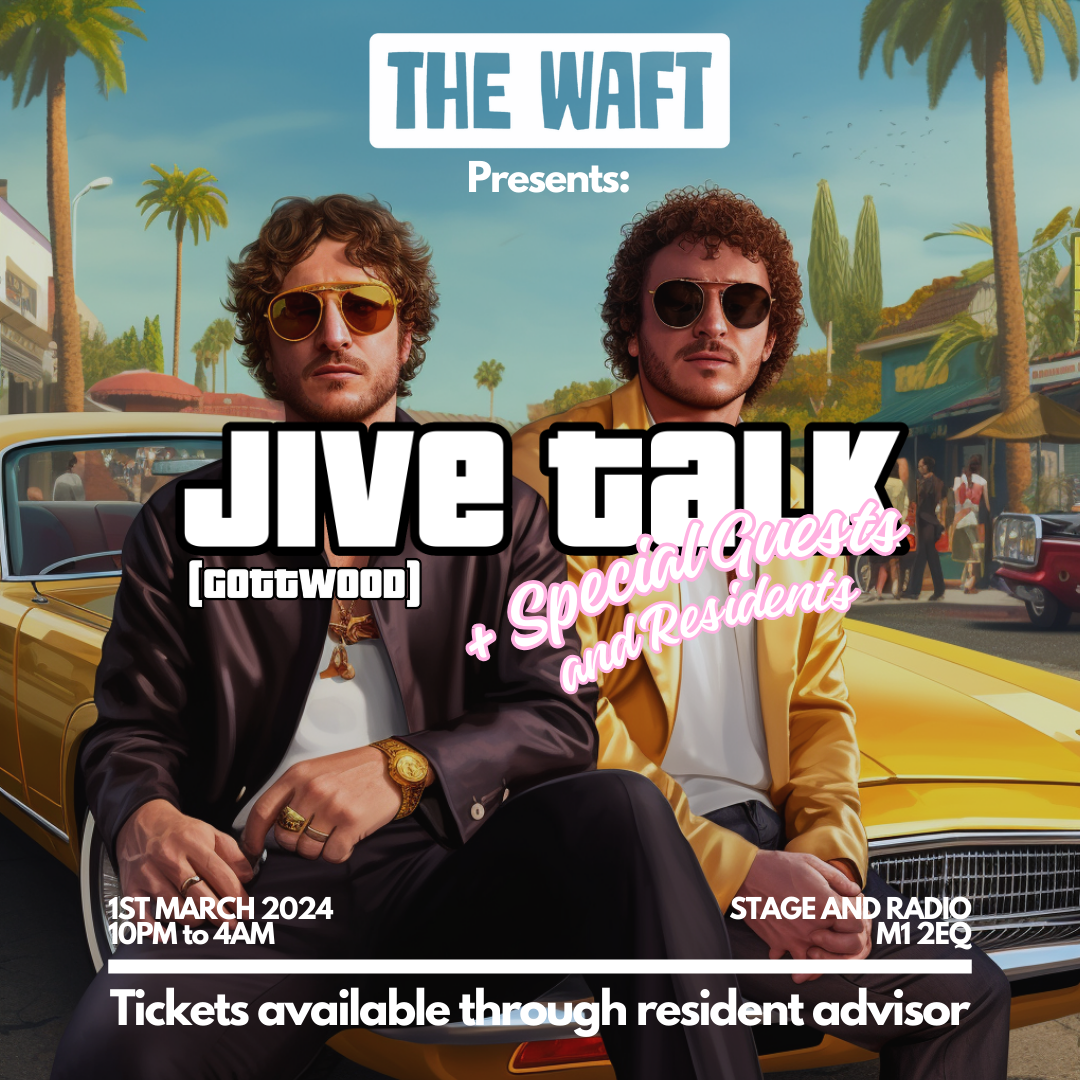 The WAFT with Jive Talk (Gottwood) - フライヤー表