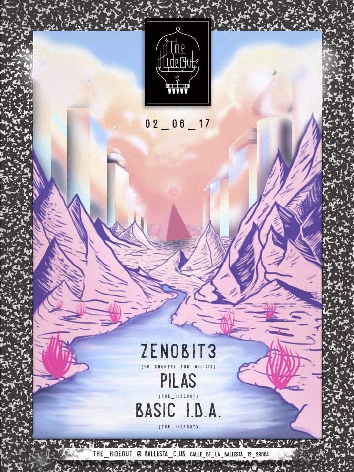 The Hideout with Zenobit3 + Pilas & Basic I.D.A - フライヤー表