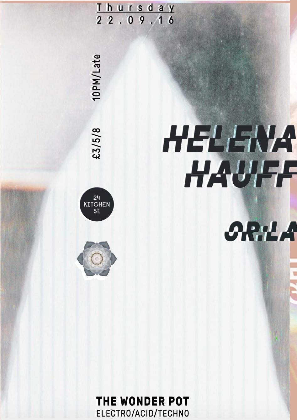 The Wonder Pot with Helena Hauff and Or:la - Página frontal