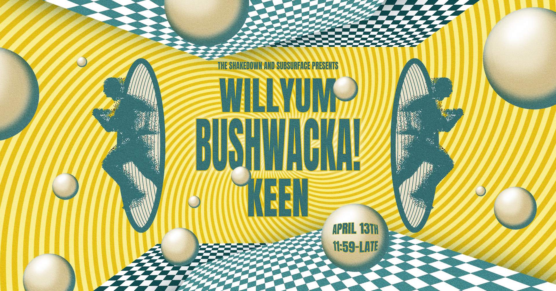 The Shakedown x Subsurface: Bushwacka!, Willyum, Keen - フライヤー表