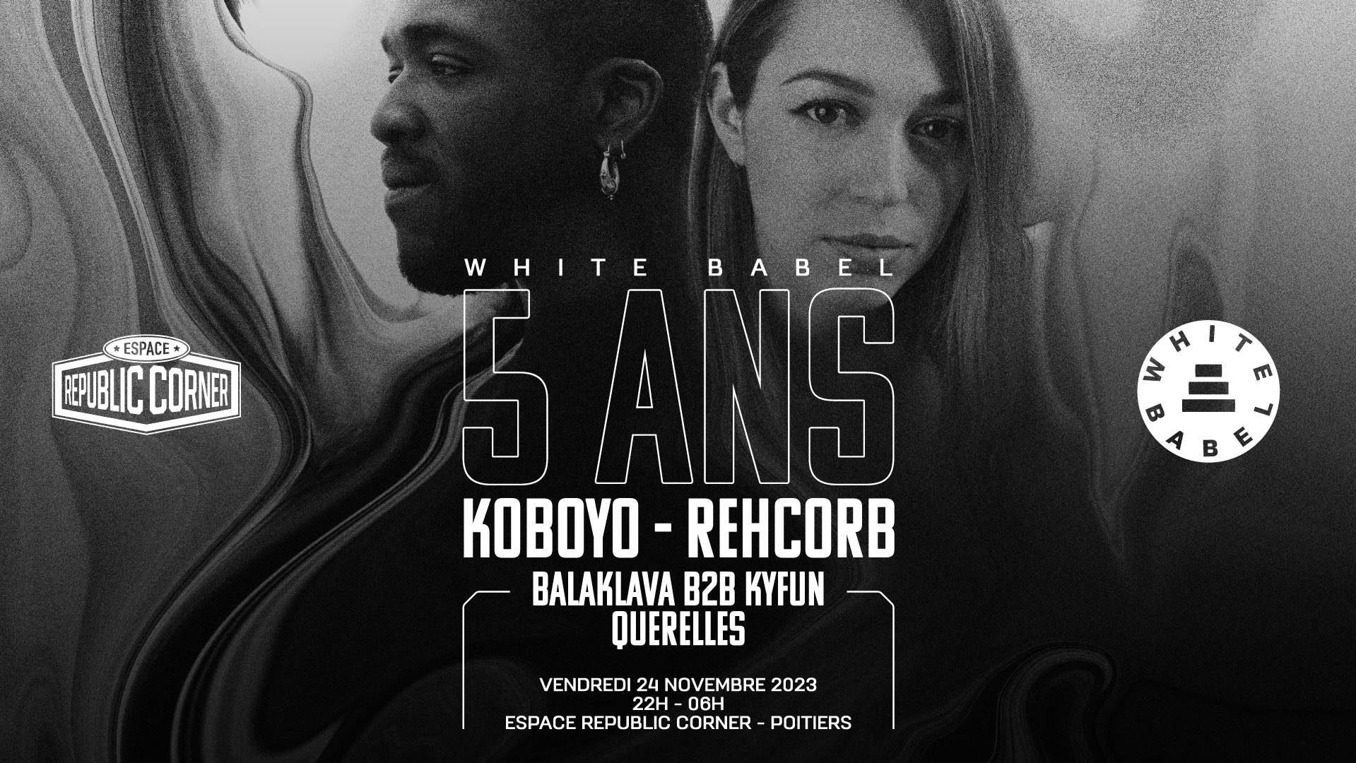 White Babel fête ses 5 ans: Koboyo + Rehcorb + White Babel DJs - フライヤー表
