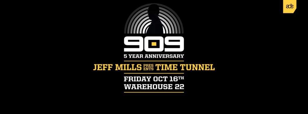 909 - 5 Year Anniversary - Jeff Mills presents: Time Tunnel - Página frontal