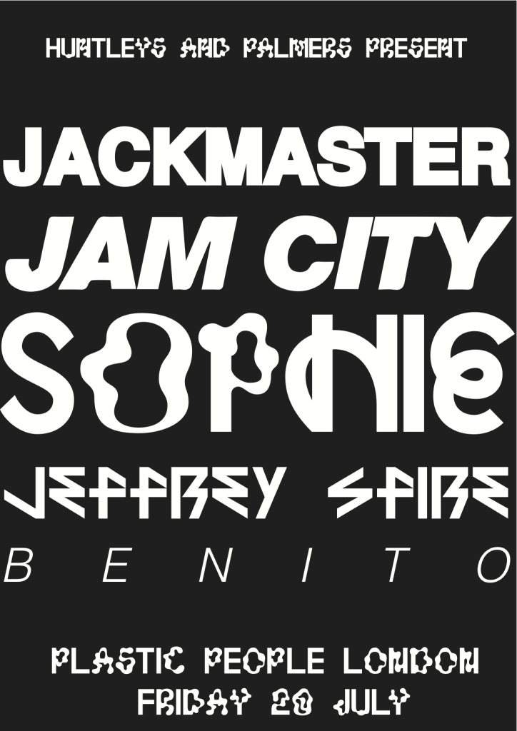 Huntleys & Palmers presents Sophie with Jackmaster, Jam City . - Página frontal
