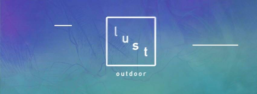 Lust Outdoor - フライヤー表
