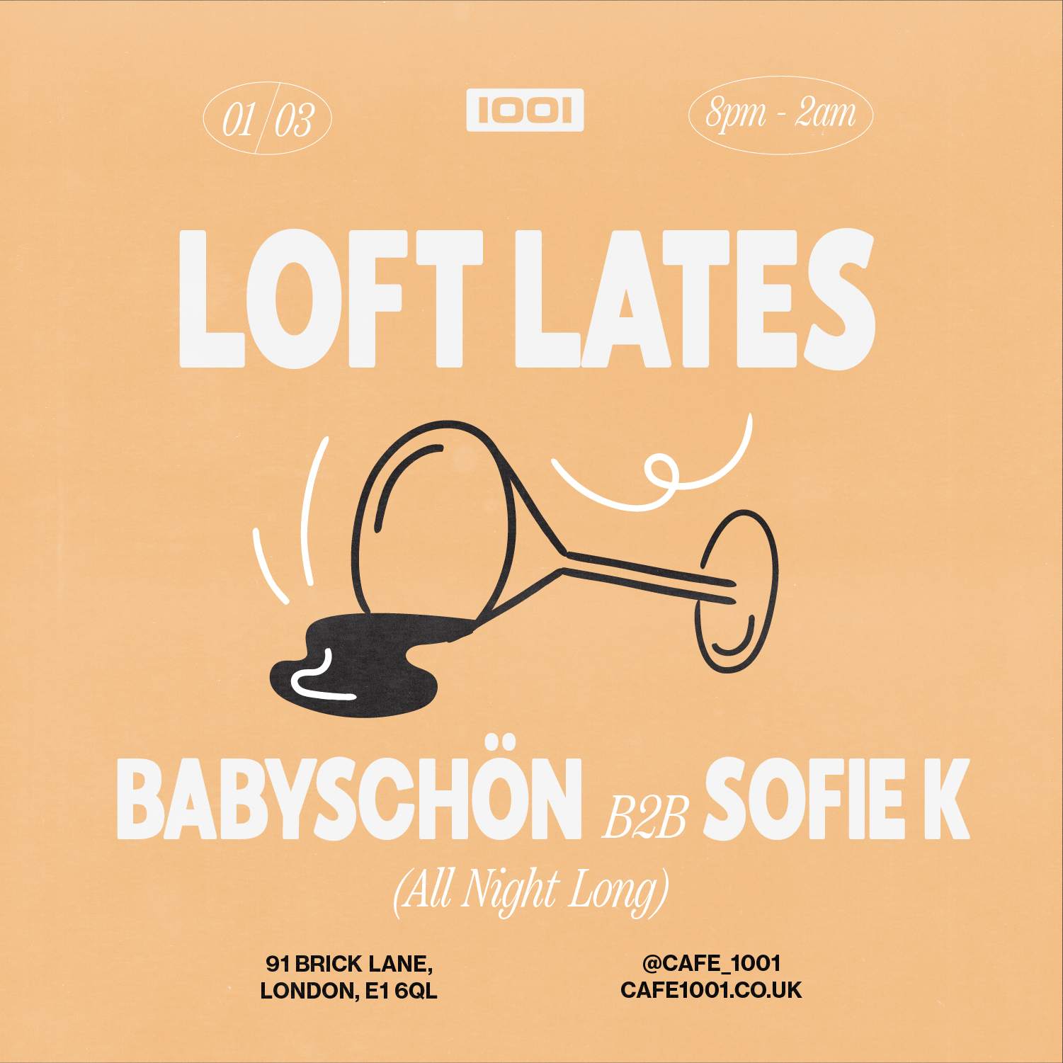 Loft Lates: babyschön b2b Sofie K — All Night Long - フライヤー表