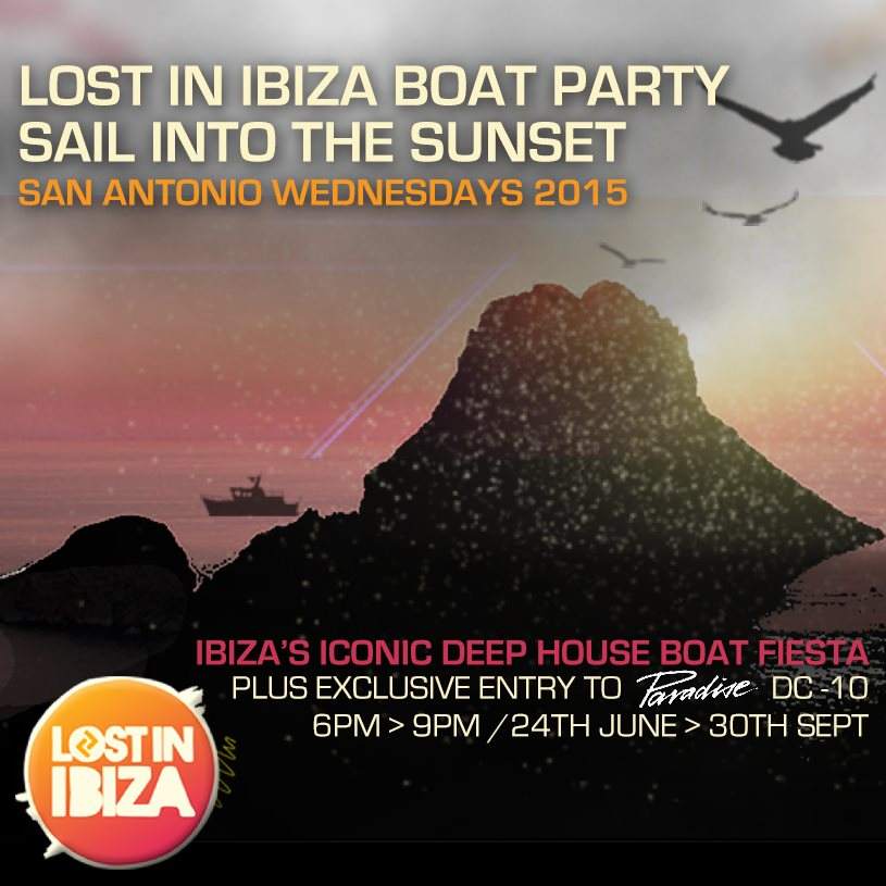 Lost In Ibiza Sunset Boat Party Special with Skream, Pirate Copy+ Paradise Dc10 - フライヤー表