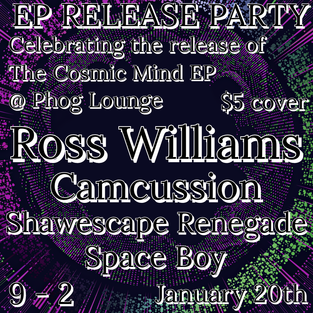 EP RELEASE PARTY: Celebrating the release of The Cosmic Mind EP - Página frontal
