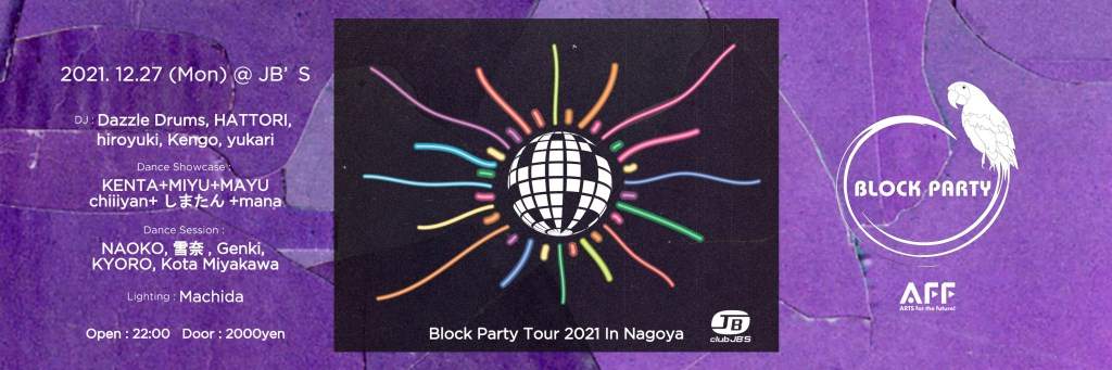 Block Party Tour 2021 In Nagoya at Jb's - フライヤー表
