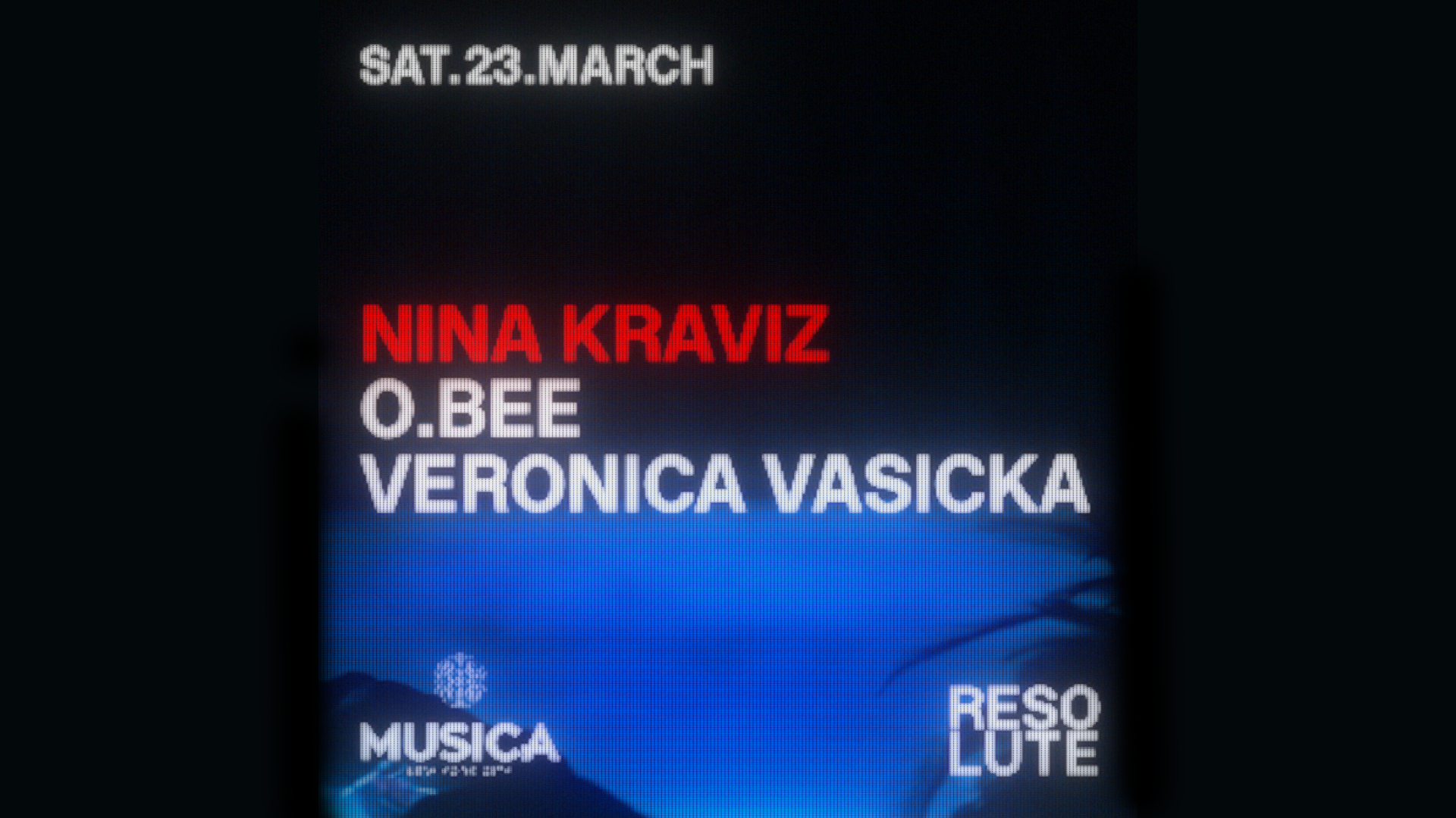 ReSolute with Nina Kraviz, Veronica Vasicka & O.BEE  - フライヤー表