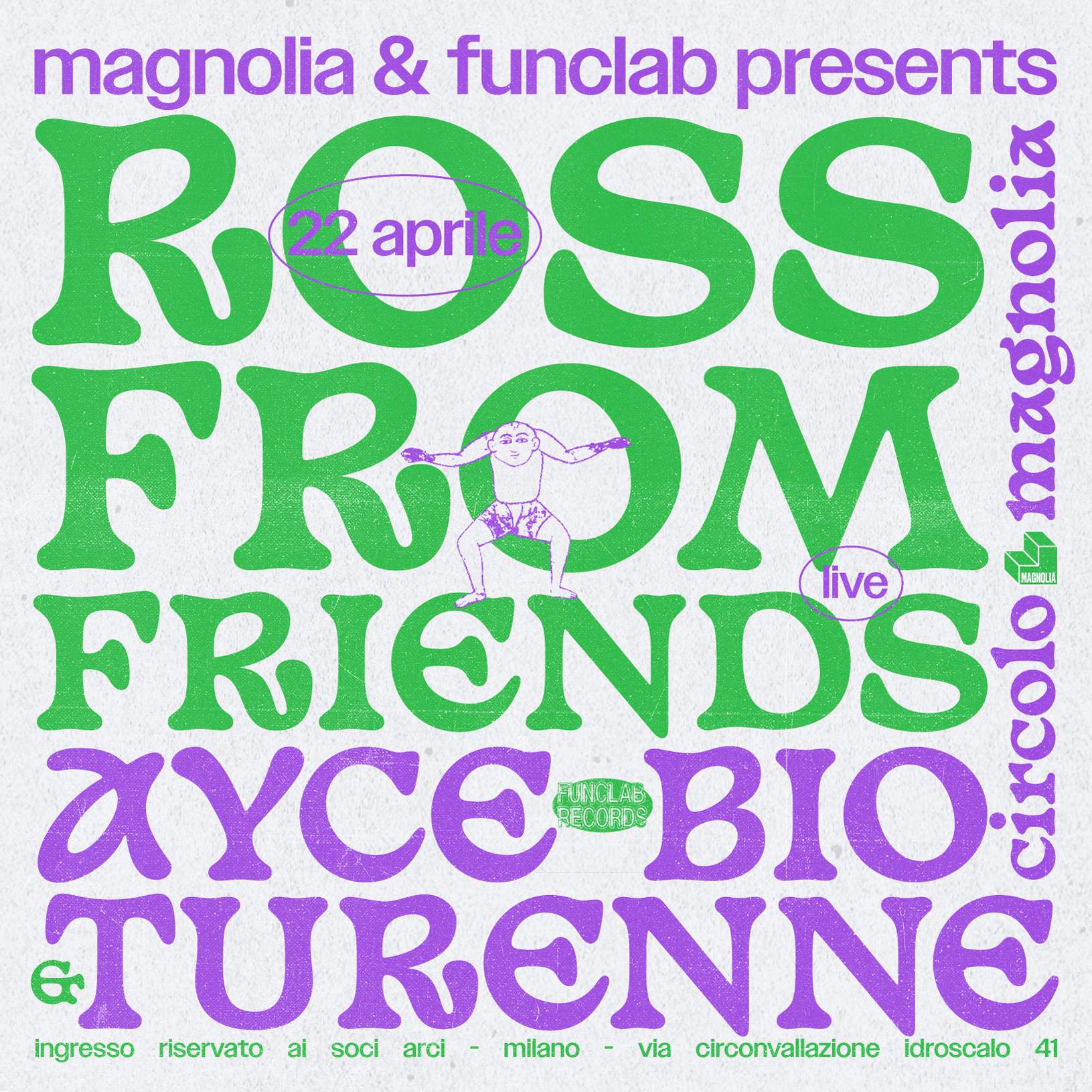 Magnolia & Funclab present: Ross From Friends - Página frontal