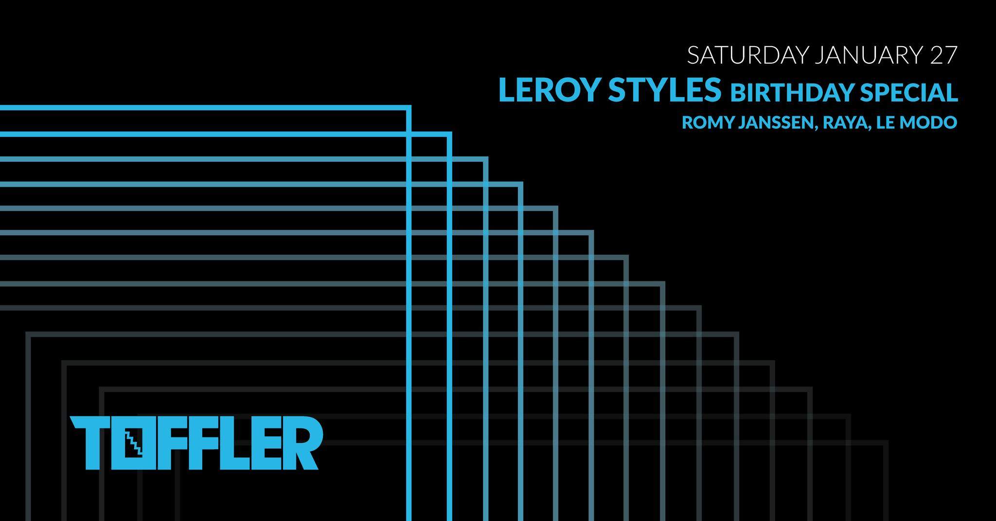 Toffler PRESENTS Leroy Styles - BIRTHDAY SPECIAL - Página frontal