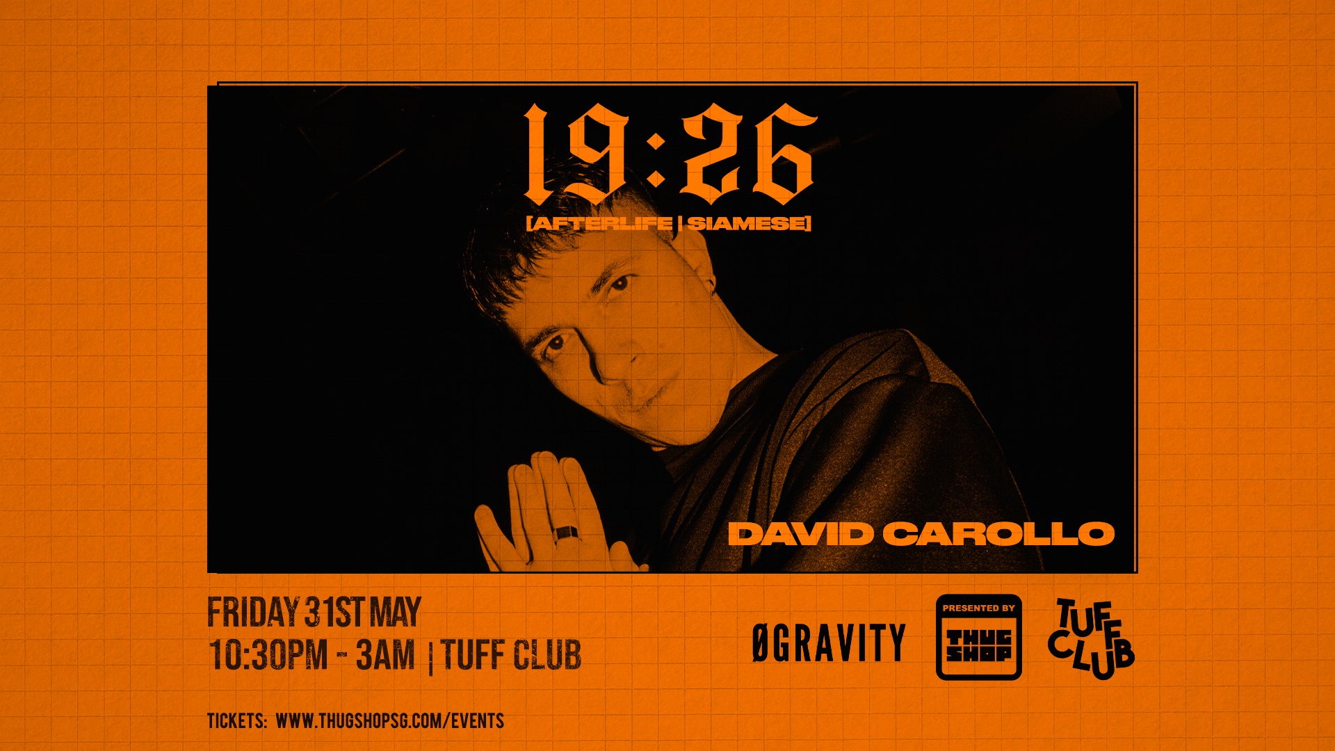 ØGravity x Thugshop presents - 19:26 at Tuff Club, Singapore