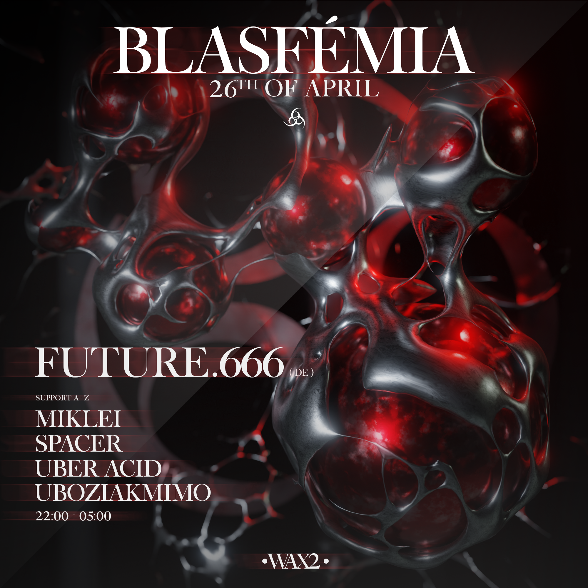 BLASFÉMIA x future.666 - フライヤー表