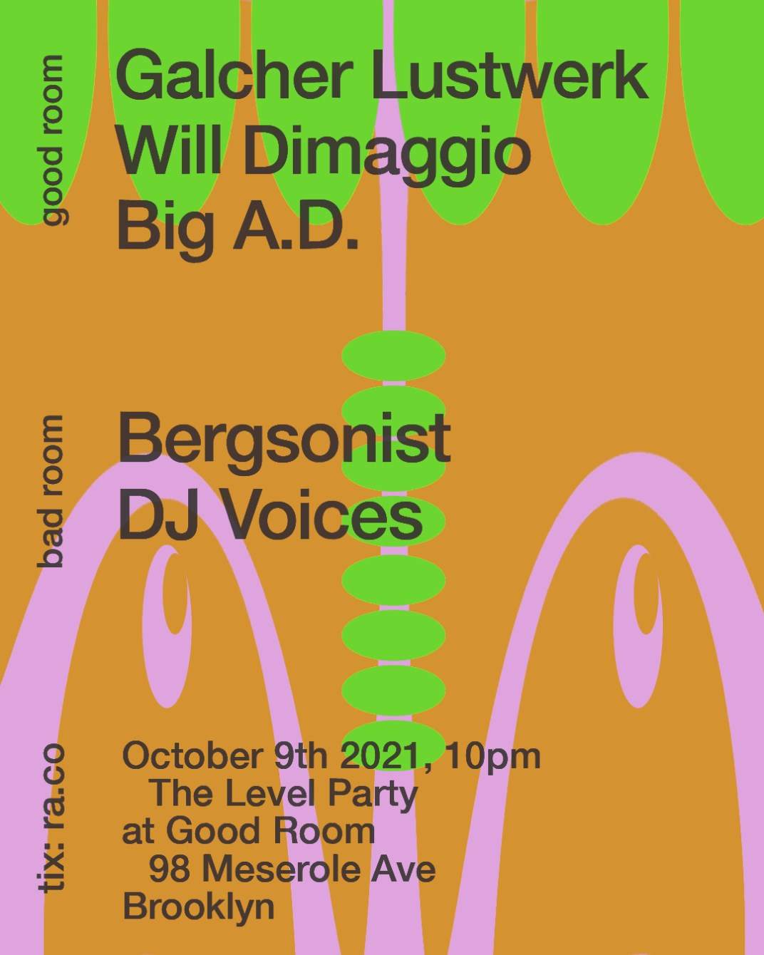 The Level Party: Galcher Lustwerk, Will Dimaggio, Bergsonist, DJ Voices - フライヤー表