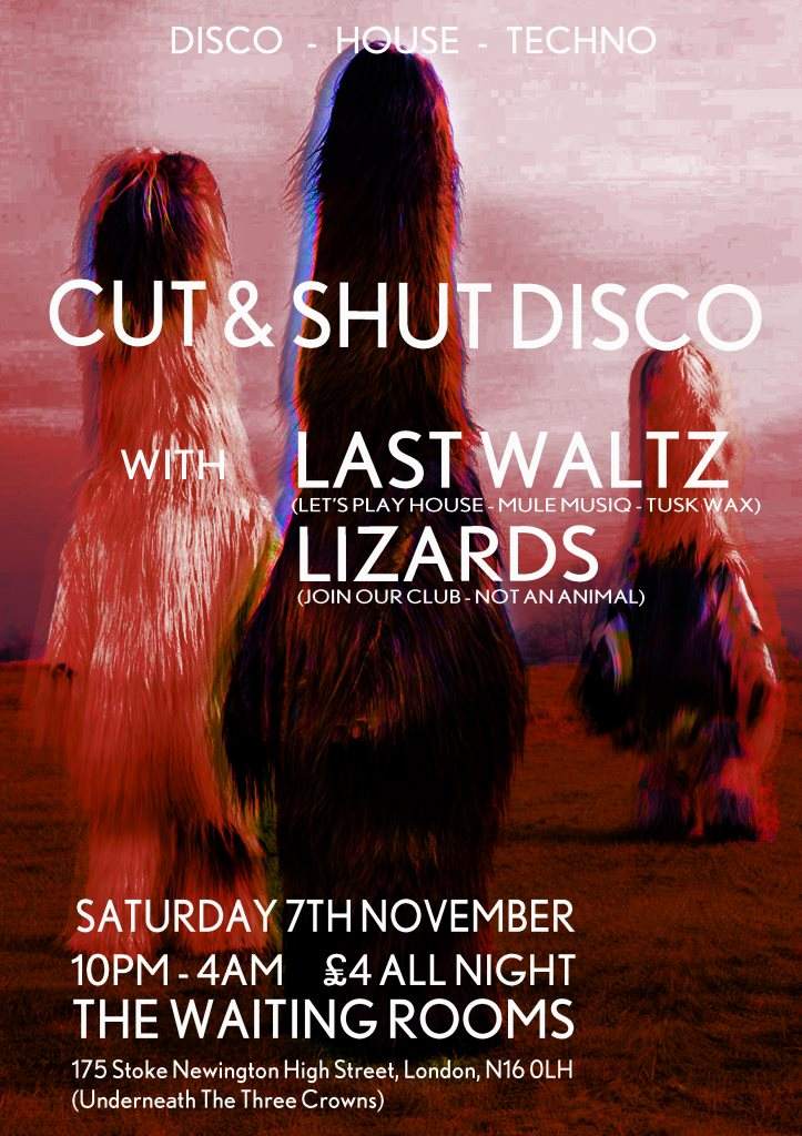 Cut & Shut Disco with Last Waltz and Lizards - フライヤー表
