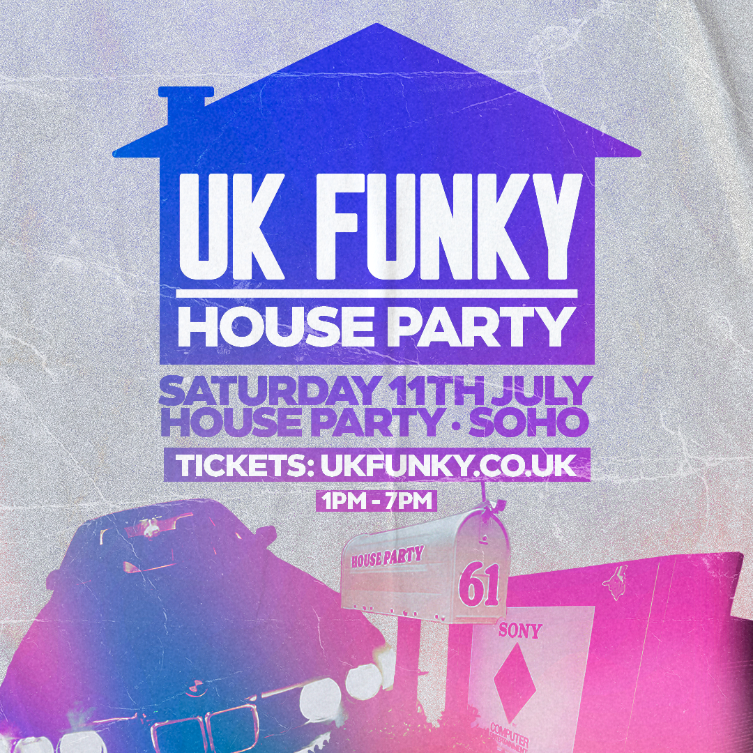 UK Funky 'House Party' at House Party, London · Tickets
