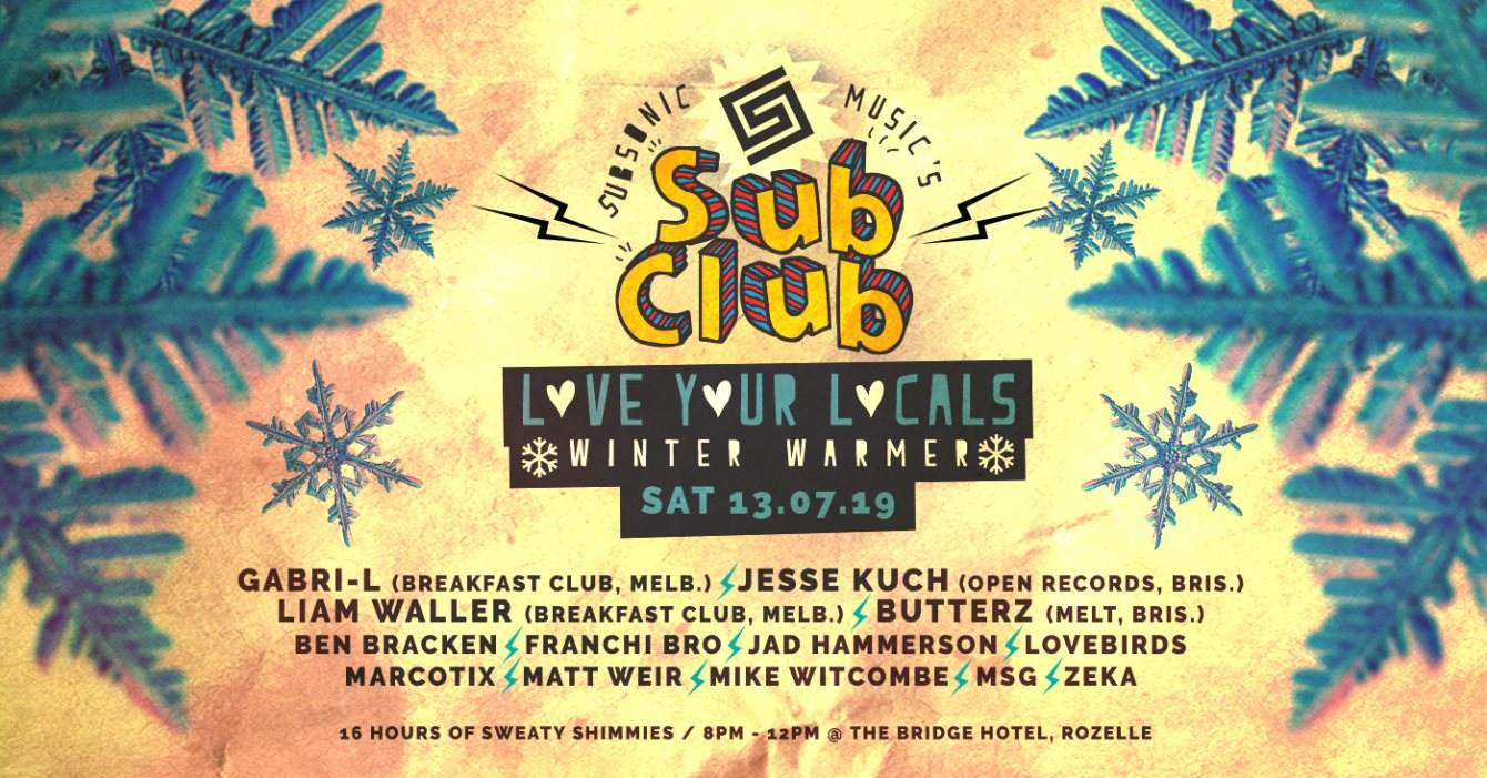 Subsonic Music Pres. Subclub - Love Your Locals Winter Warmer - フライヤー表