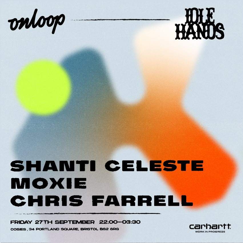 On Loop X Idle Hands with Shanti Celeste, Moxie, Chris Farrell - Página frontal