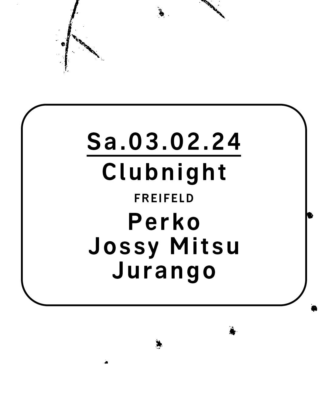 Clubnight - Perko, Jossy Mitsu, Jurango - フライヤー裏