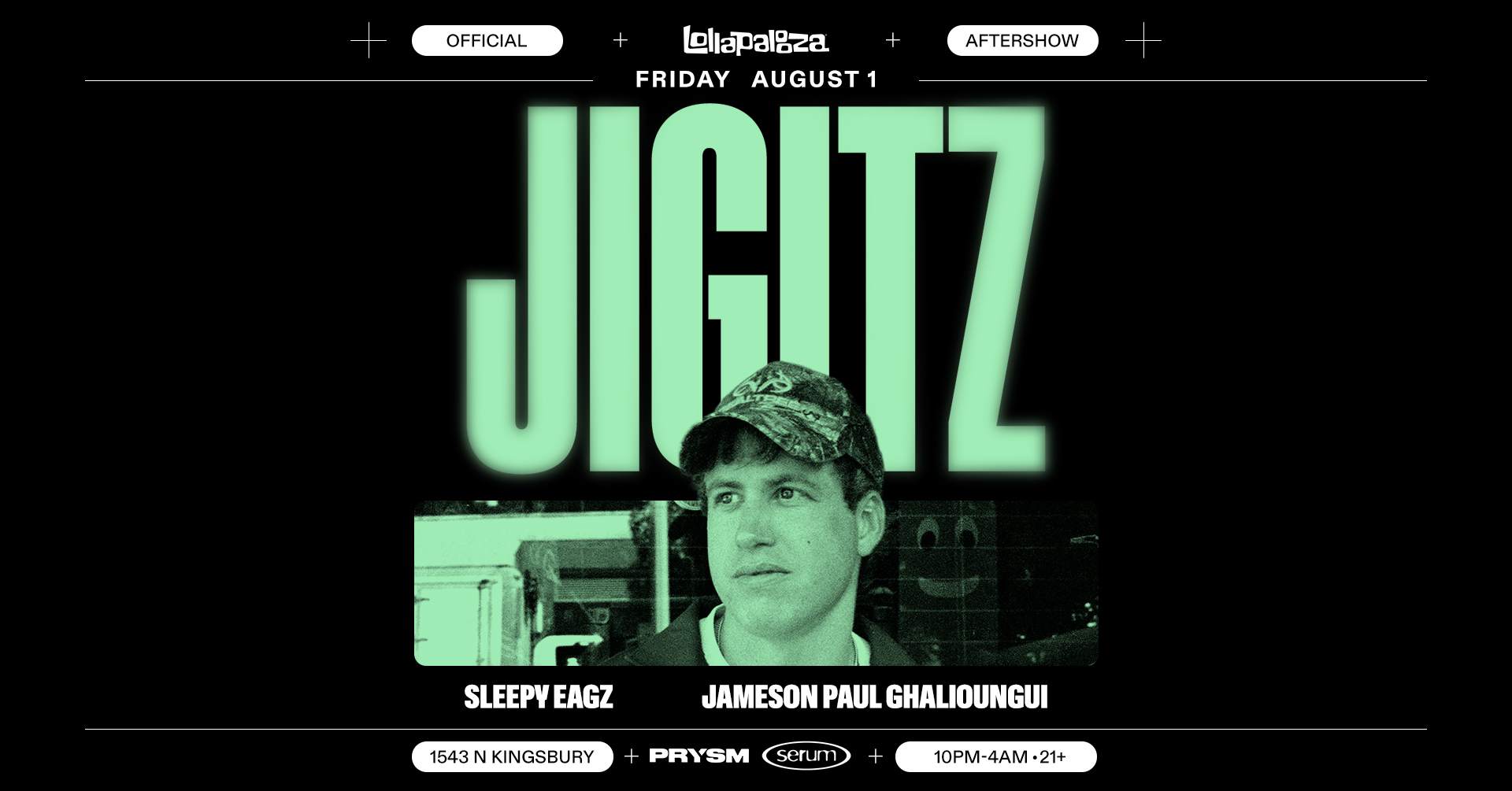 Serum: jigitz [Official Lollapalooza Afterparty] at Prysm Nightclub ...