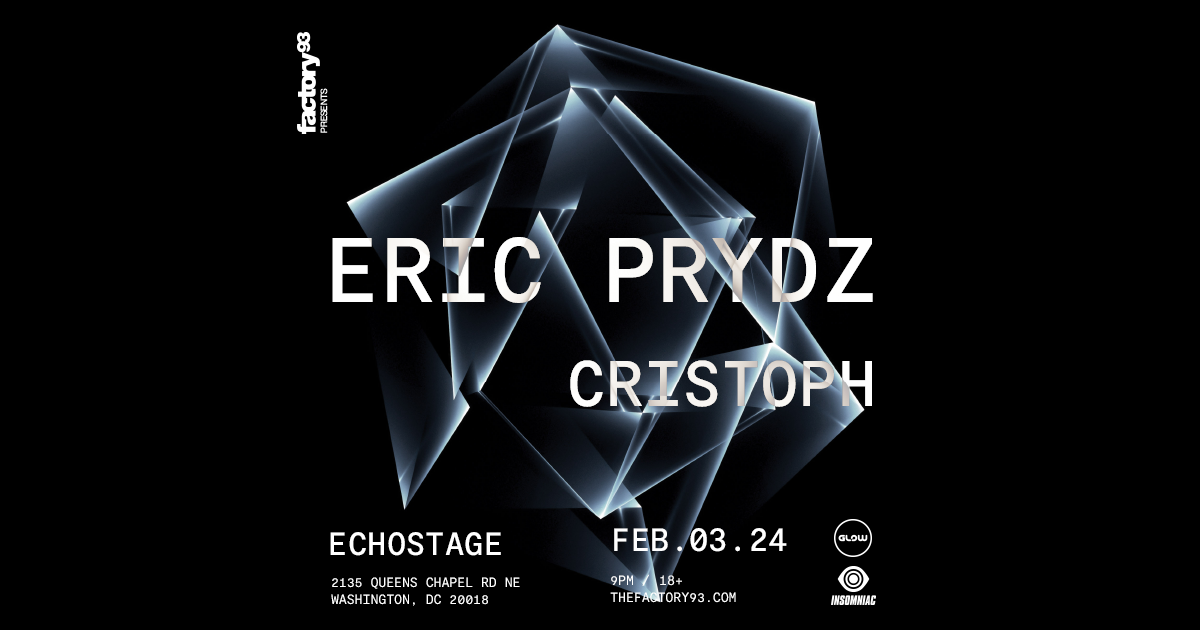 Factory 93: Eric Prydz with Cristoph - フライヤー表