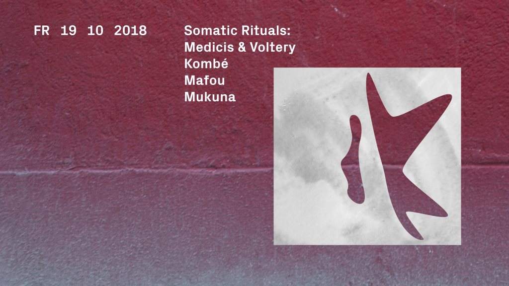 Somatic Rituals: Medicis & Voltery - フライヤー表
