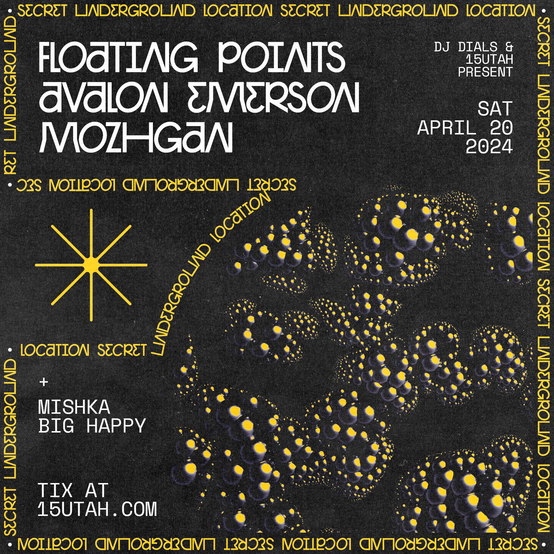 Floating Points / Avalon Emerson / Mozhgan - Secret Underground - フライヤー表