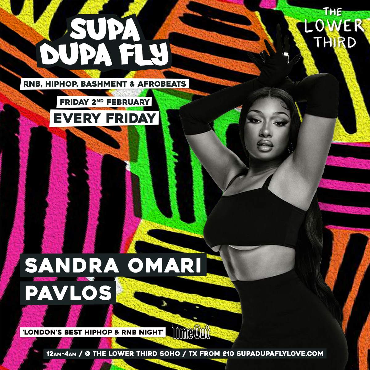 Supa Dupa Fly X Every Friday At The Lower Third, London