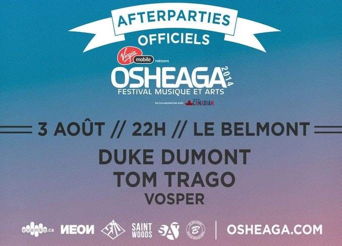 Duke Dumont, Tom Trago & Vosper, Osheaga After Party - Página frontal