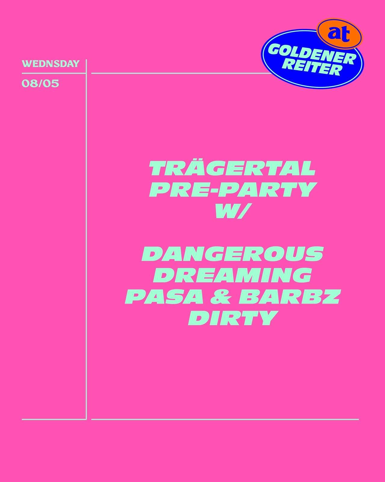 Trägertal Pre-Party with dangerous dreaming, Pasa & Barbz, Dirty - フライヤー表