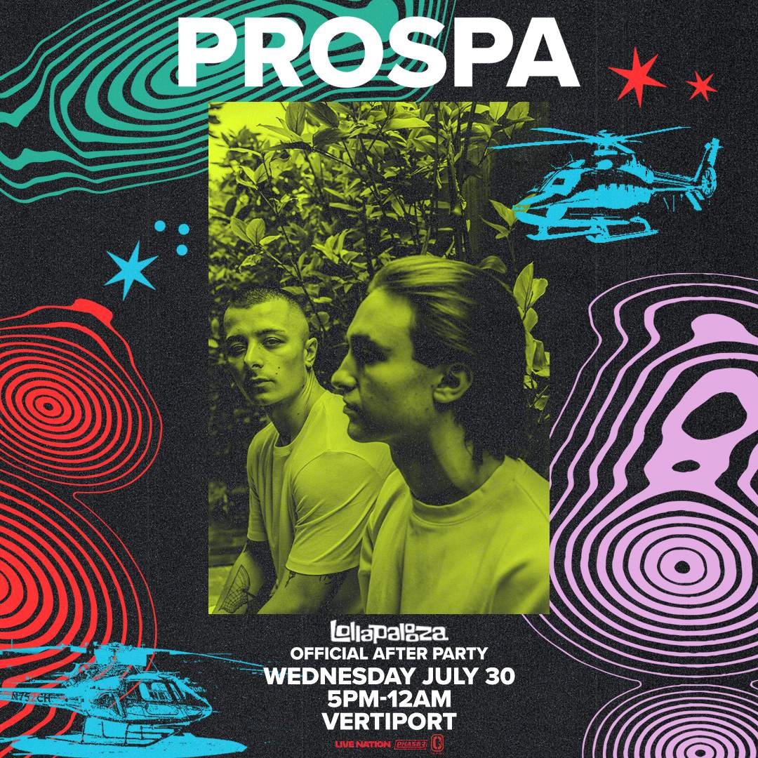 Official Lollapalooza After Party: Prospa at Vertiport, Chicago