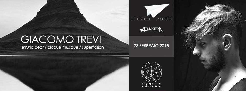 Circlesound presents Giacomo Trevi at Eterea Room - フライヤー表
