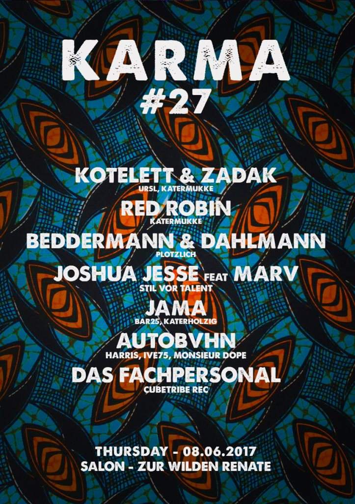 Karma #27 /w. Kotelett & Zadak, Red Robin, Beddermann & Dahlmann & More - フライヤー表