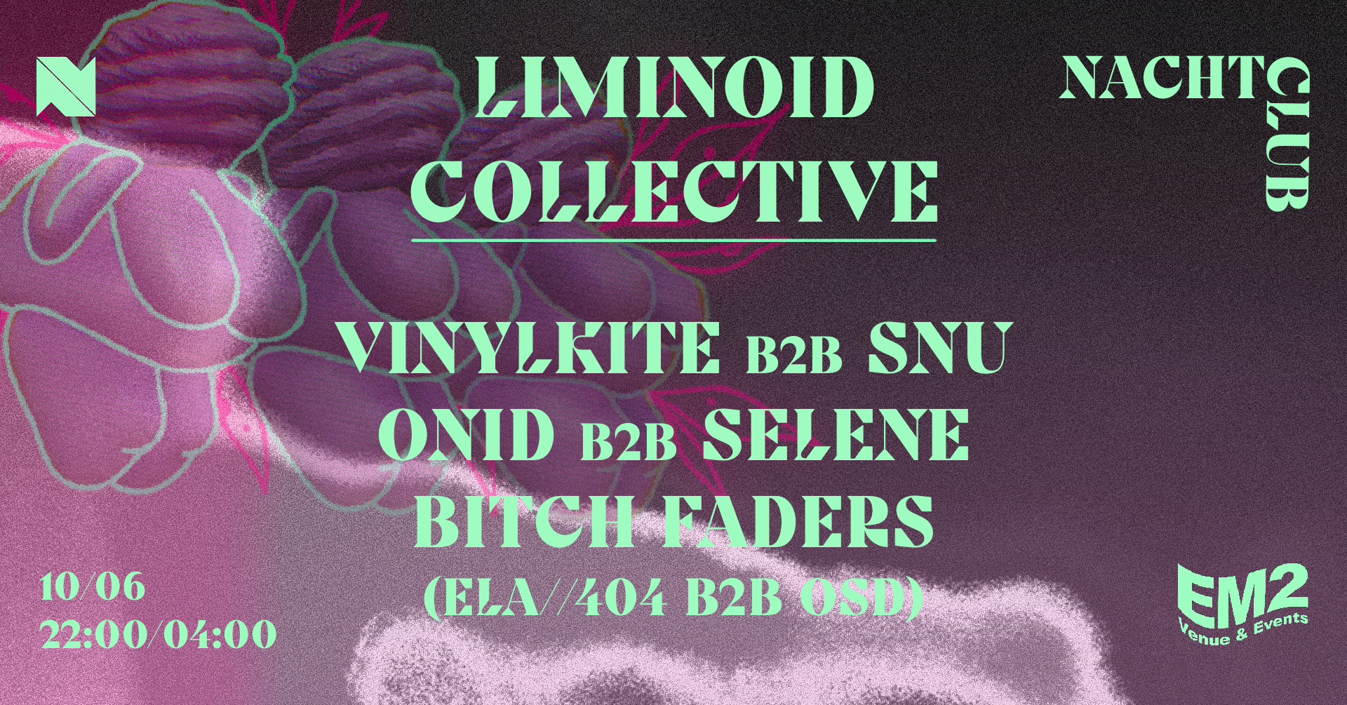 EM2 Nacht Club X Liminoid Collective - フライヤー表