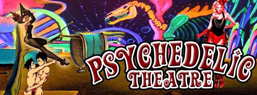 Psychedelic Theatre - フライヤー表