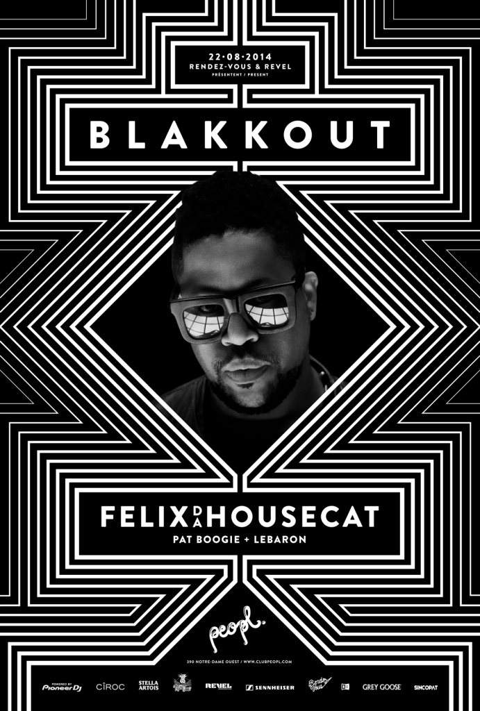 Blakkout W/ Felix DA Housecat - フライヤー表