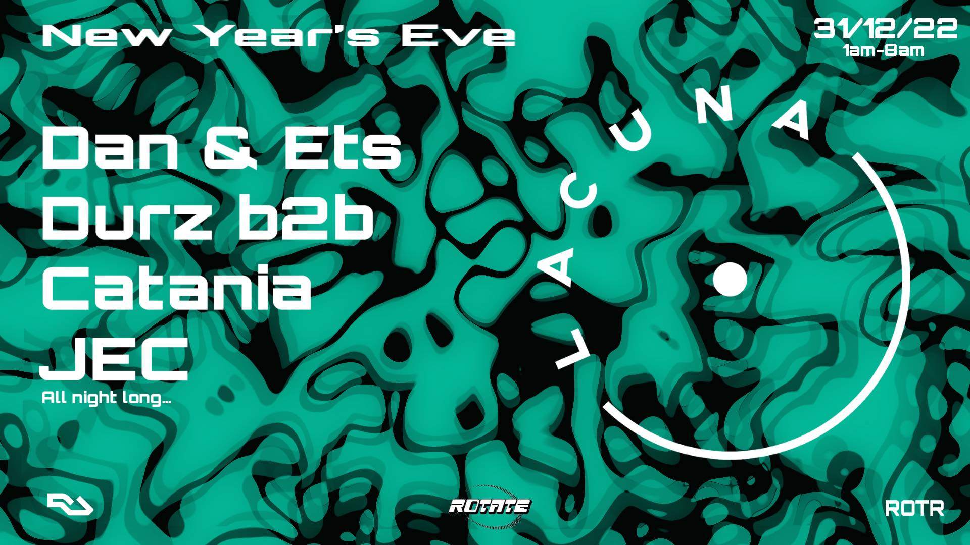 Lacuna Pres: New Years Eve (ROTR Takeover) - フライヤー表