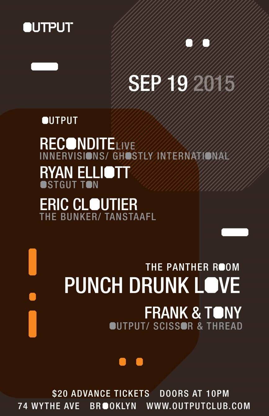 Recondite (Live)/ Ryan Elliott/ Eric Cloutier and Punch Drunk Love in The Panther Room - フライヤー表