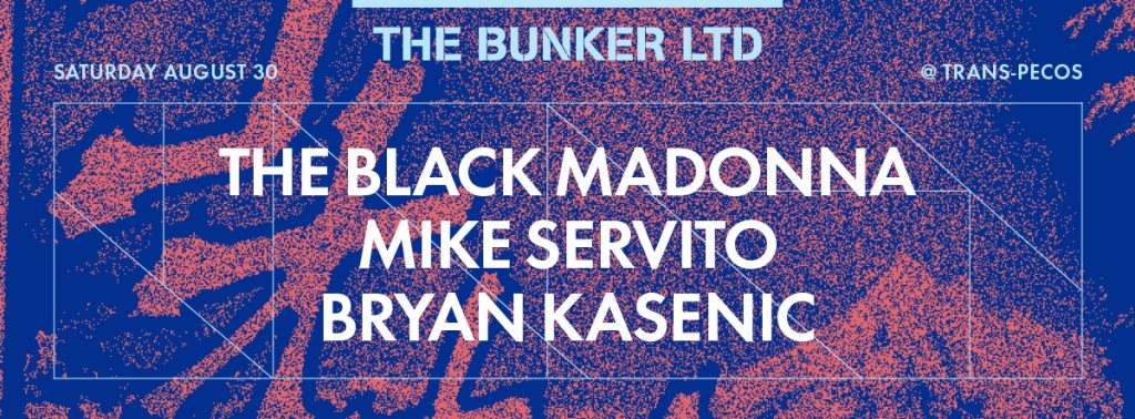 The Bunker presents Mike Servito's Birthday with The Black Madonna and Bryan Kasenic - Página frontal