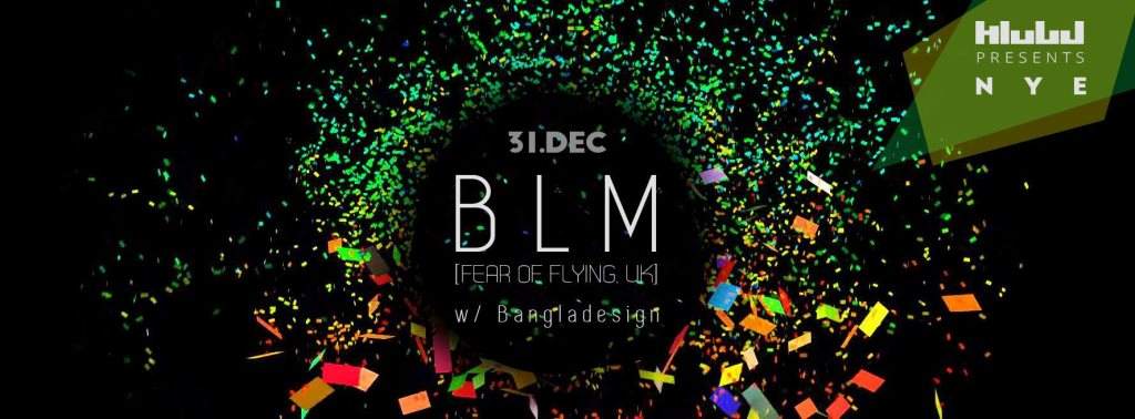 Klubd presents NYE with BLM - フライヤー表