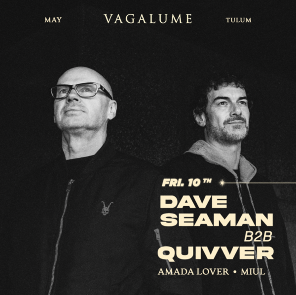 Dave Seaman B2B Quivver & MORE ARTISTS - by VAGALUME - Página frontal