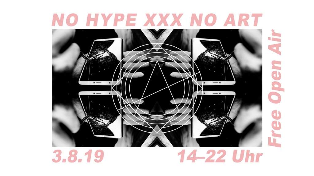 No Hype XXX No Art xxx FREE OPEN AIR 14-22 Uhr - Página frontal
